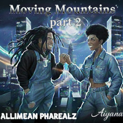 Moving Moutains Pt.2