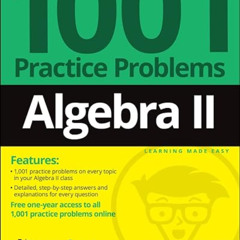 GET EPUB 💜 Algebra II: 1001 Practice Problems For Dummies (+ Free Online Practice) b