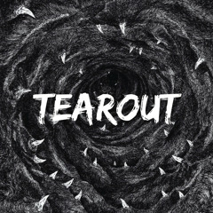 TEAROUT