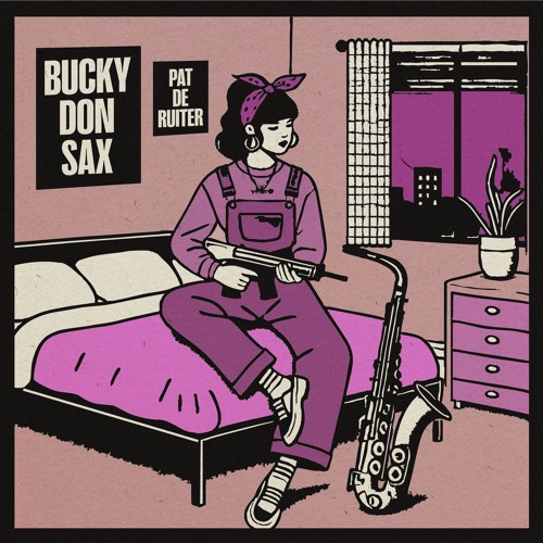 Bucky Don Sax (Free DL)