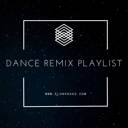 DANCE REMIX PLAYLIST - אילון חדד אירועים