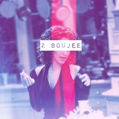 2 Boujee