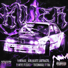 Killer! (LoxtralTK Remix)
