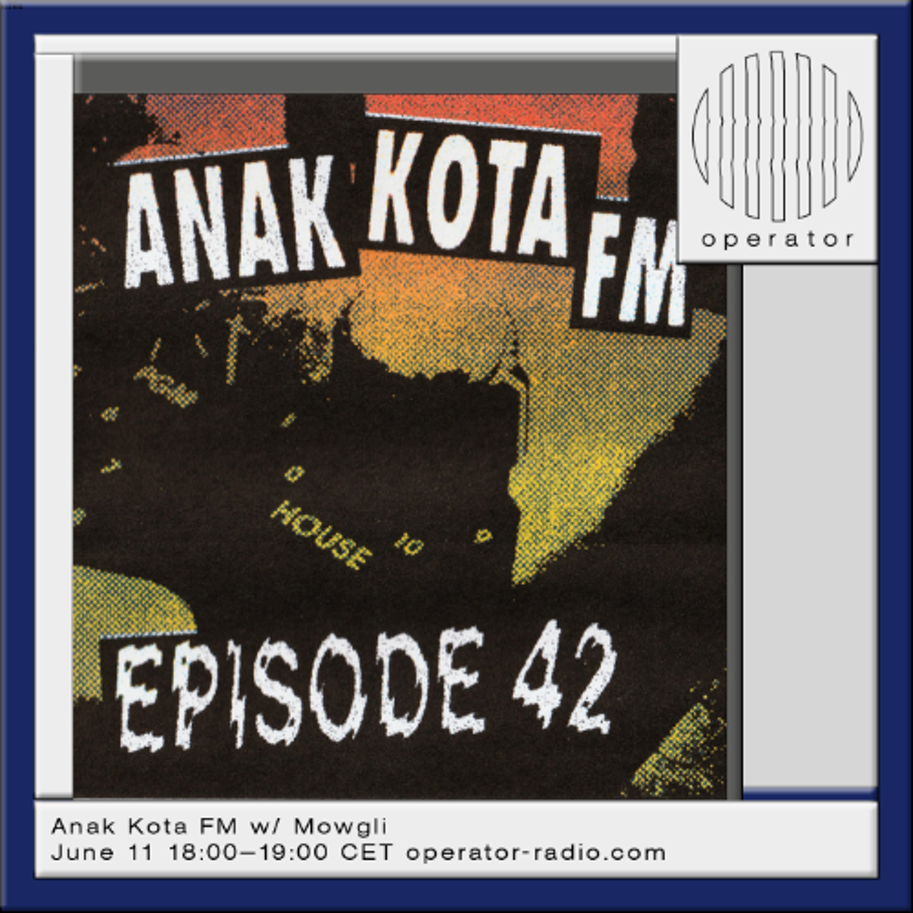 Anak Kota FM - 42 w/ Mowgli - 11th June 2026 episode artwork