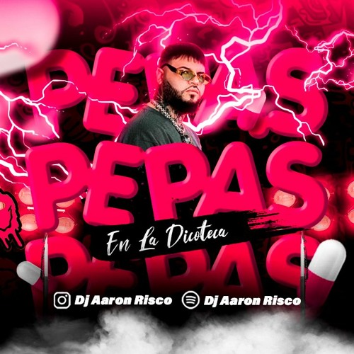 MIX PEPAS EN LA DISCOTECA (In Da Getto, AM Remix, Sal y Perrea, Candy, Mienteme, Maldito Alcohol)