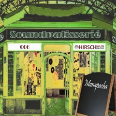 Manapacha - Soundpatisserie 006
