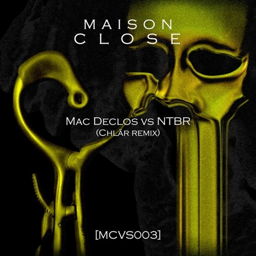 [MCVS003] Mac Declos vs NTBR (Chlär remix)