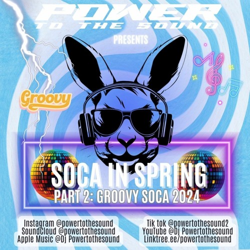 Soca In Spring Pt 2: Groovy Soca 2024