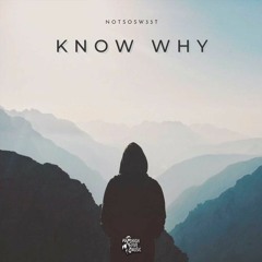 Know Why