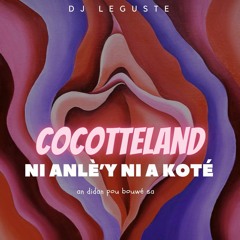 NI ANLÈY NI A KOTÉ (feat. Cocotteland)