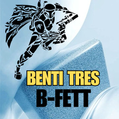 B-Fett - Benti Tres (Original Mix)