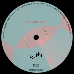 It's Gone Now
