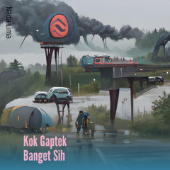 Kok Gaptek Banget Sih