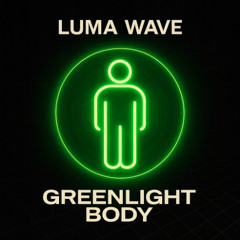 Greenlight body