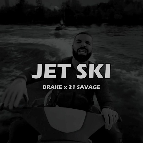 Stream [FREE] Drake X 21 Savage Type Beat "JET SKI" Trap Freestyle