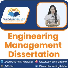 Engineering Management Dissertation Topics | dissertationwritinghelp.net