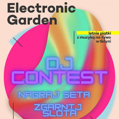 Electronic Garden DJ CONTEST 2025 - Steven Roys