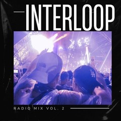 Interloop Radio Mix Vol.2