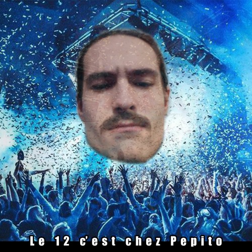 Le 12 C'est Chez Pepito (feat. Pepito)