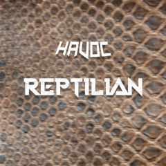 Reptilian (FREE DOWNLOAD)
