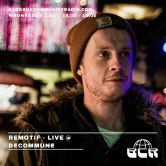 Remotif - Live @ Decommune - 1st March 2023