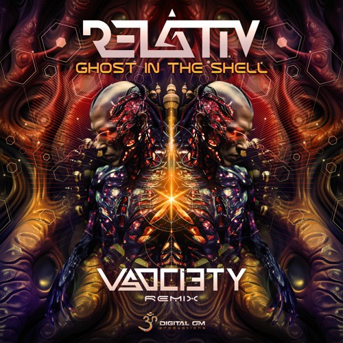 Relativ - Ghost In The Shell (V Society Remix) | OUT NOW on Digital Om!🕉️