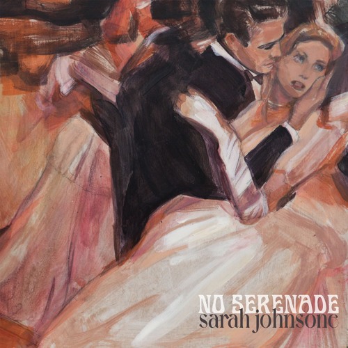 Sarah Johnsone - No Serenade