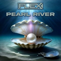 Pearl River - Flex