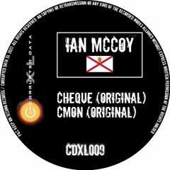 Ian McCoy - Cmon [CDXL009] (192kbps)