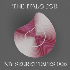 MY SECRET TAPES 006 - The Italo Job