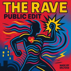 The Rave Public edit