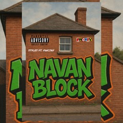 STYLES FT. FWC JAY NAVAN BLOCK