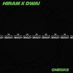 Hiram X DWAI - Checks