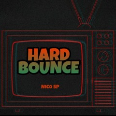 hard bounce - NICO SP