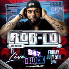 ROB-LO - July 5, 2024 on 94.7FM The Block (NYC)