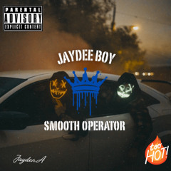 JAYDEE BOY😎SMOOTH😎OPERATER💃(OFFICAL AUDIO)