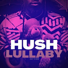 HUSH (Lullaby)
