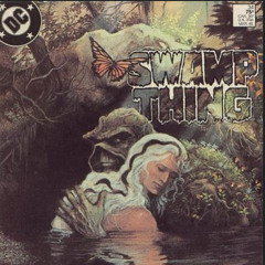 Episode 234: Swamp Thing – Rite of Spring and Windfall