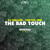 Artwork for DJ Gollum X Empyre One - The Bad Touch (Noiseflow Remix)