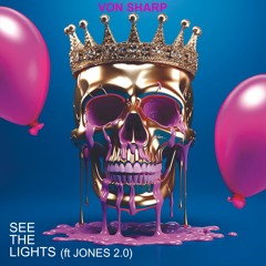 See The Lights feat Jones 2.0