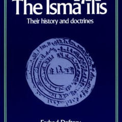 Read EPUB 💛 The Isma'ilis: Their History and Doctrines by  Farhad Daftary [EPUB KIND