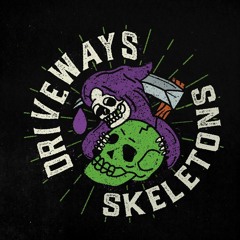 Driveways - Skeletons