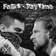 Faiik$ - PayTime (Official Audio)