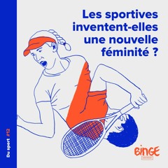 Les sportives inventent-elles une nouvelle féminité ?