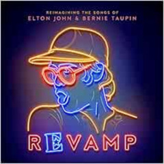 [Free] EBOOK 💔 Revamp: The Songs Of Elton John & Bernie Taupin by Various Artists PD
