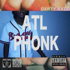 Dxrty Rxdd - ATL Phonk Vol. 1