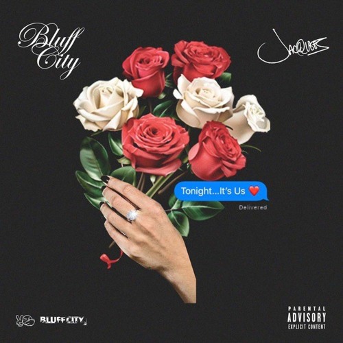Bluff City ft Jacquees- Tonight Its Us