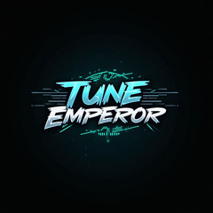 Tune Emperor - Ignite the Night