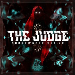 SHADOWCAST vol.10 by THE JUDGE