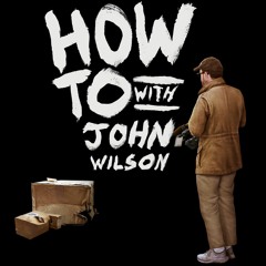 How To with John Wilson SxE ~FullEpisode -61250221